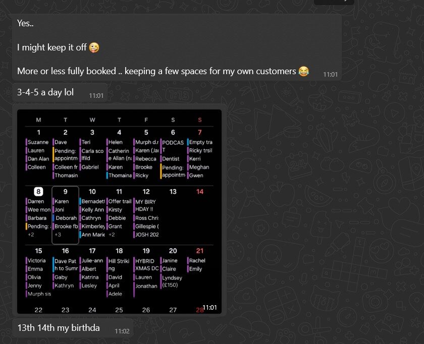 WhatsApp from the client: more or less fully booked, keeping a few spaces for my own customers, three to five a day